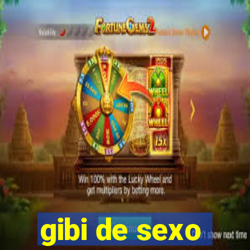 gibi de sexo