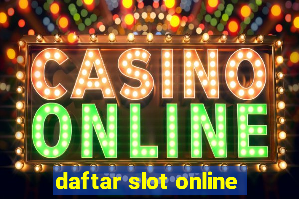 daftar slot online