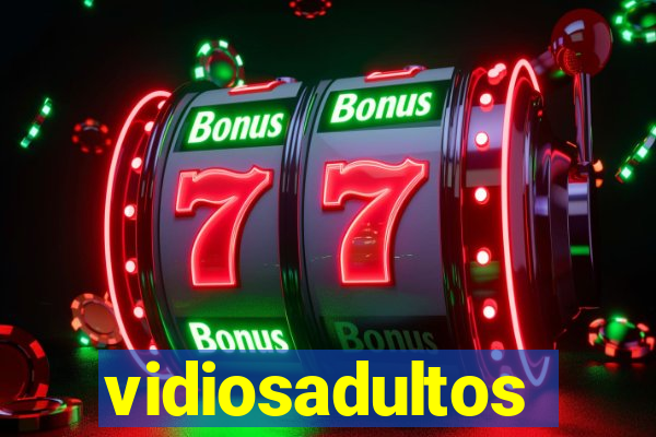 vidiosadultos