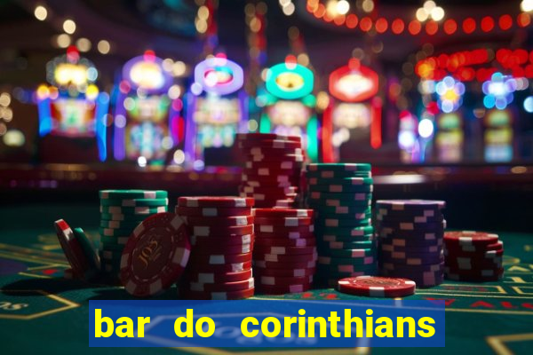 bar do corinthians em fortaleza