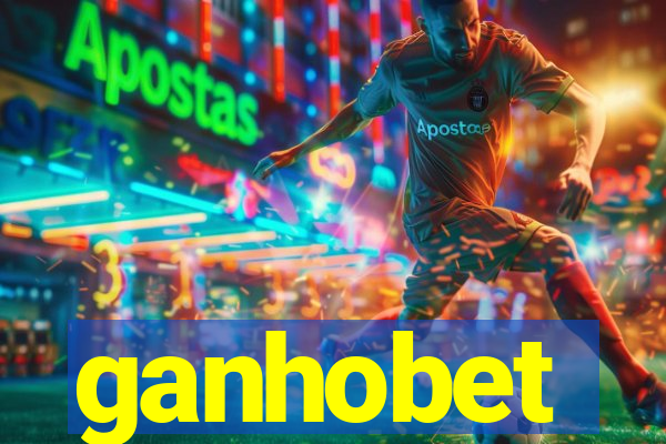 ganhobet