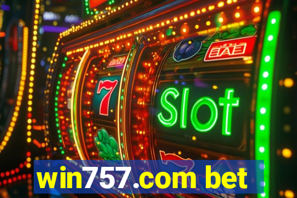 win757.com bet