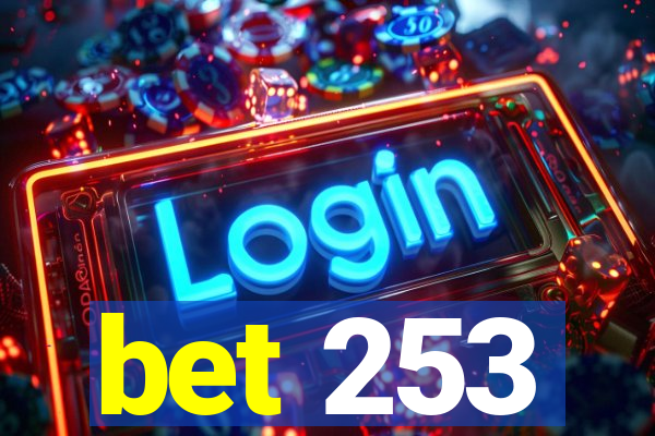 bet 253