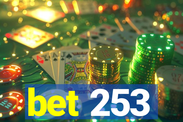 bet 253