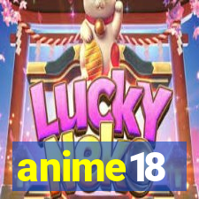 anime18