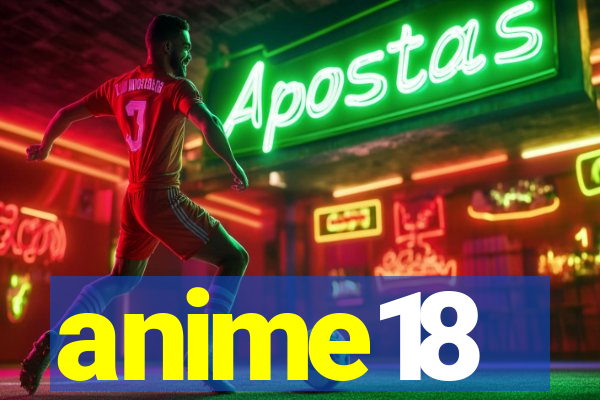 anime18