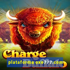 plataforma oxe777.com