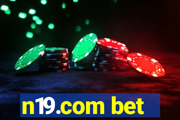 n19.com bet