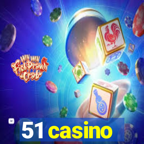 51 casino