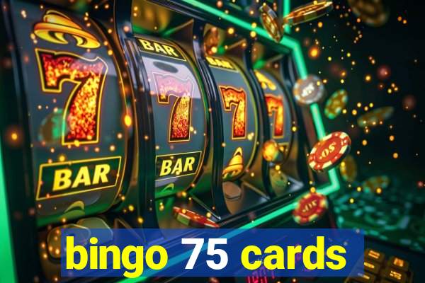 bingo 75 cards