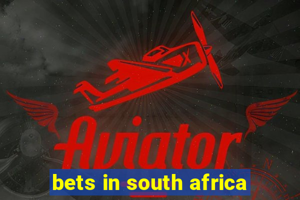 bets in south africa