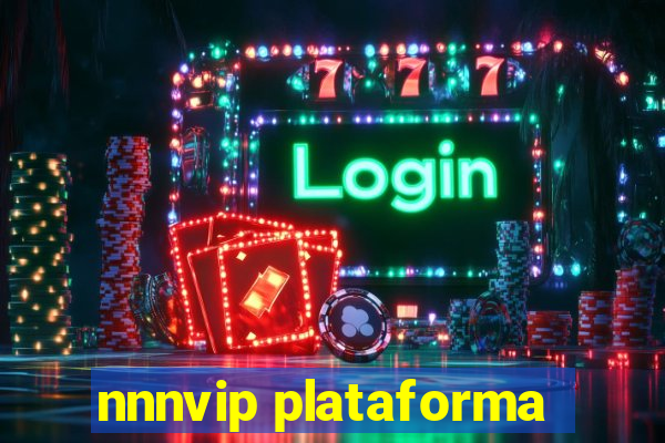 nnnvip plataforma