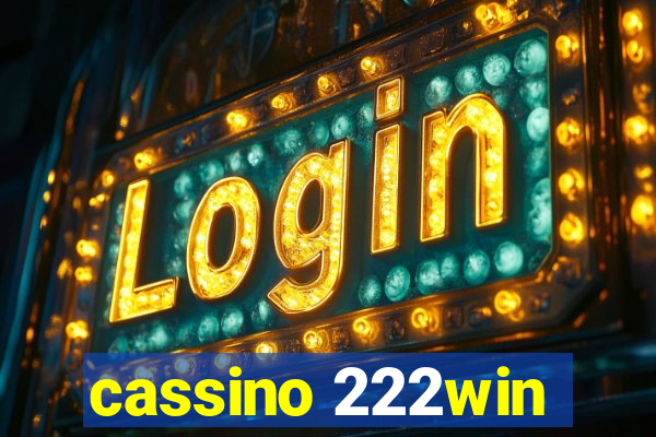 cassino 222win