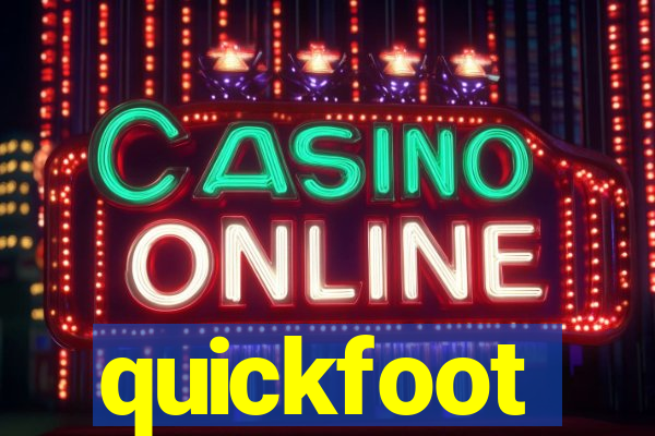 quickfoot