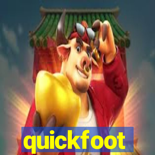 quickfoot