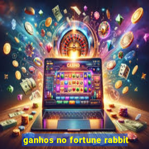 ganhos no fortune rabbit