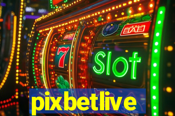 pixbetlive