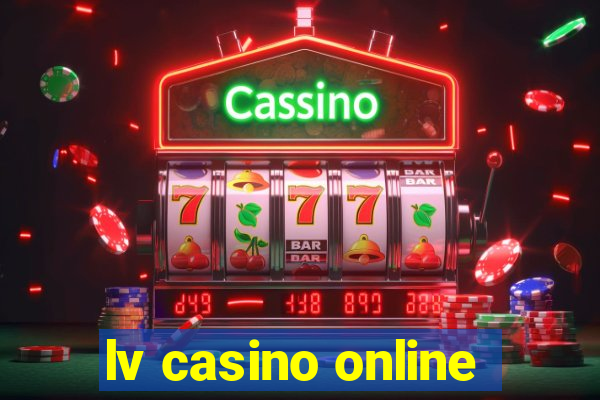 lv casino online