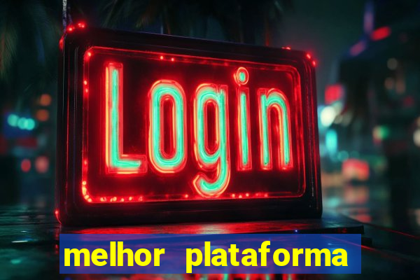 melhor plataforma pagante fortune tiger