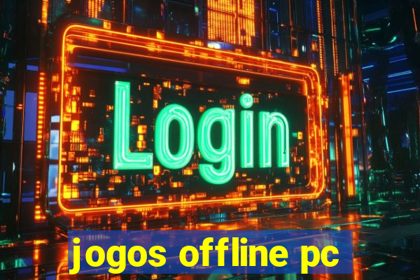 jogos offline pc