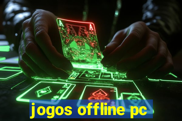 jogos offline pc