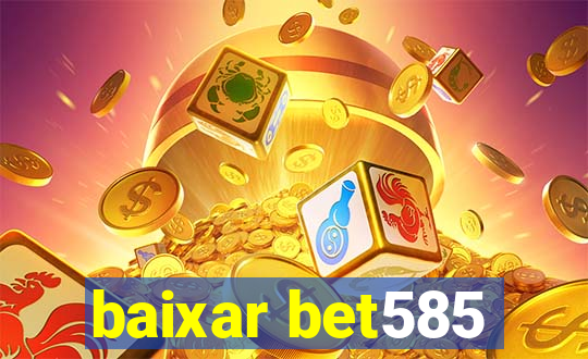 baixar bet585