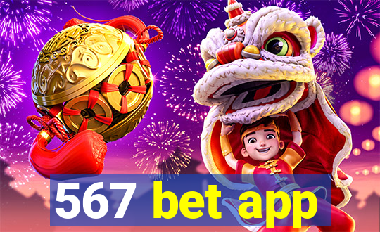 567 bet app