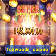 foxwoods casino ledyard ct