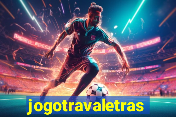 jogotravaletras