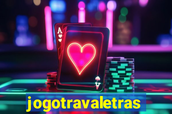 jogotravaletras