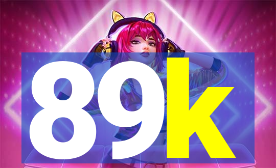 89k