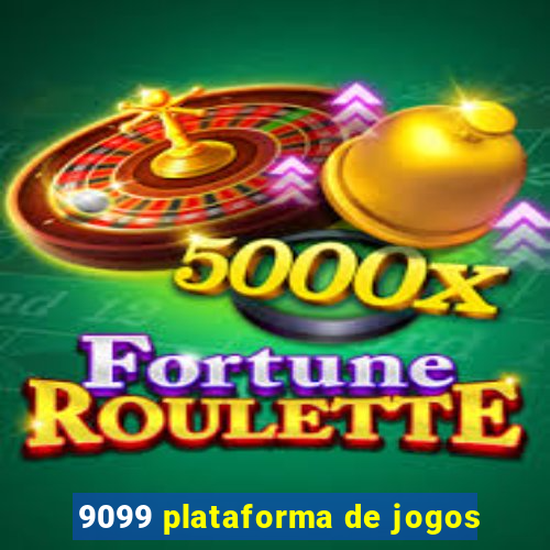 9099 plataforma de jogos