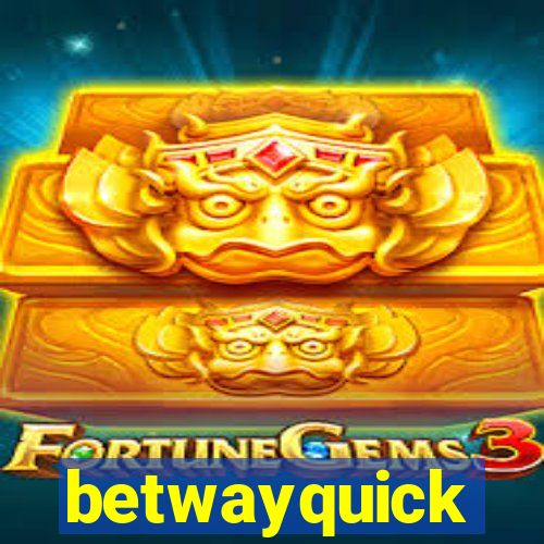 betwayquick