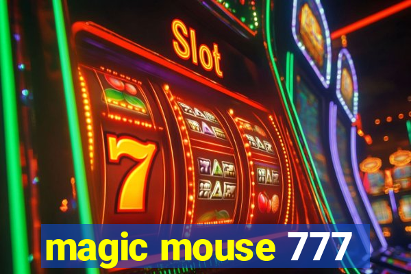 magic mouse 777