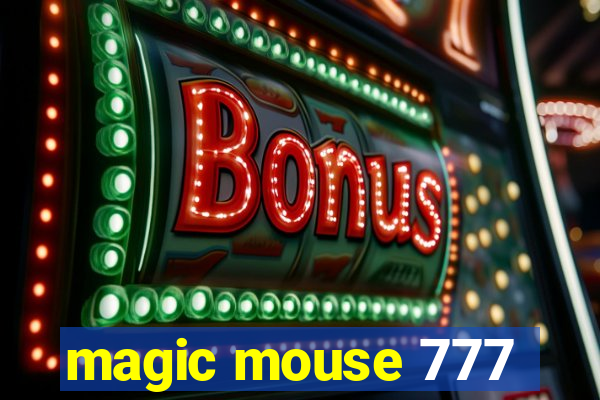 magic mouse 777