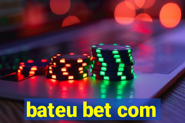 bateu bet com