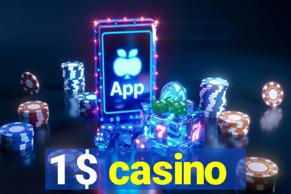 1 $ casino