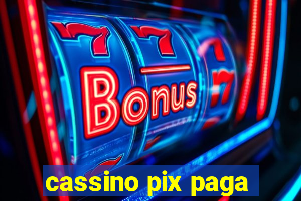 cassino pix paga