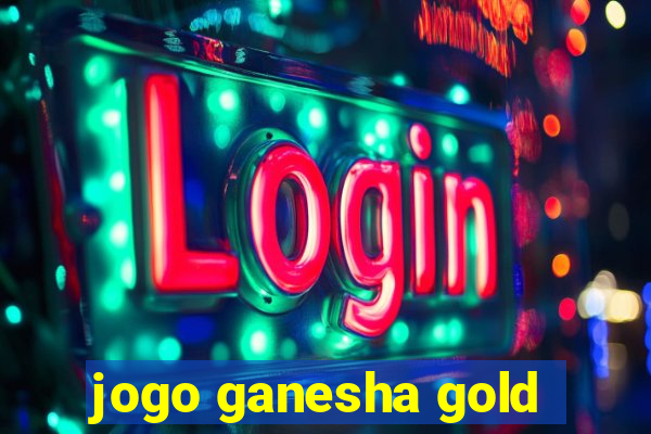 jogo ganesha gold