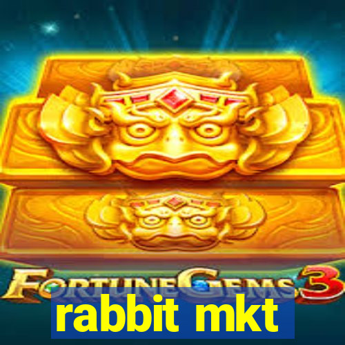 rabbit mkt