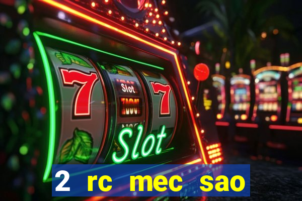 2 rc mec sao borja 2017 cap casino