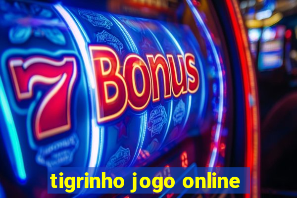 tigrinho jogo online