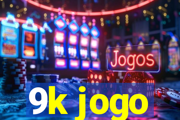 9k jogo