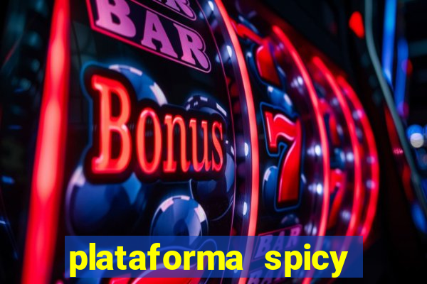 plataforma spicy bet é confiável