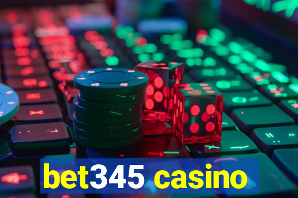 bet345 casino