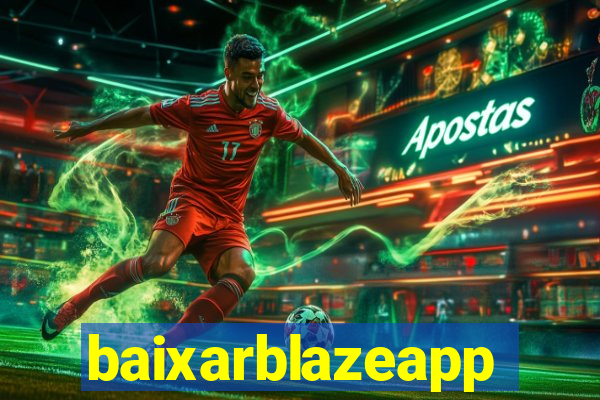 baixarblazeapp