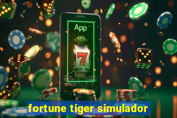 fortune tiger simulador