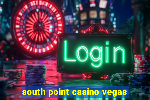 south point casino vegas