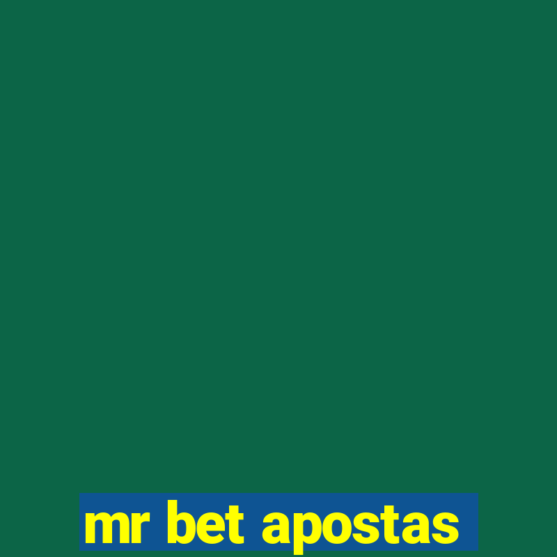 mr bet apostas