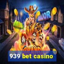 939 bet casino